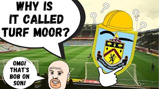 What Makes Turf Moor SO SPECIAL?!?