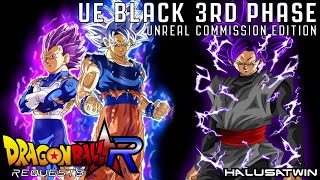 Dragon Ball R: UE Black 3rd Phase [Unreal Commission]