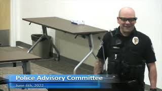 Pullman Police Advisory Committee | June 6th, 2022