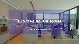 BLVD at Melbourne Square, Southbank, VIC 🏡 | Display Suite Tour