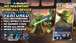 Script Skin Cyclops Star Wars Master Yoda No Password Mediafire | Full Effect & Voice - Latest Patch