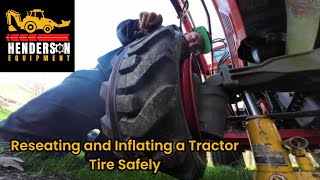 Reseating and Inflating a Tractor Tire Safely