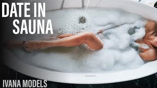 Date in Sauna and Spa | Part Two