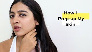 How I Prep up My Skin + Everyday Makeup Routine