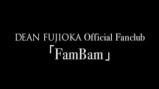 DEAN FUJIOKA - DVD 「FamBam Birthday Bash」 Trailer