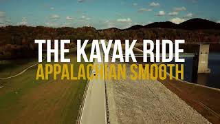 The Kayak Ride - Appalachian Smooth | Gorilla Grind Films |