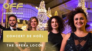 Concert de Noël : Opéra Locos | Les OFF du Bon Marché Rive Gauche