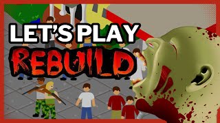 Rebuild Let's Play