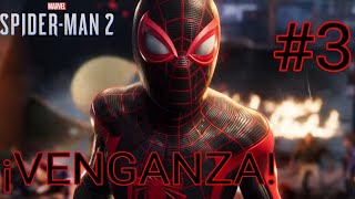 MILES Quiere VENGANZA | Marvel's SPIDER-MAN 2 NG+ C.3 | GAMEPLAY Comentado