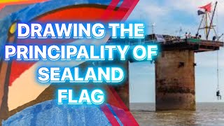 Drawing the Principality of Sealand Flag