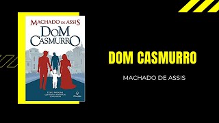 Dom Casmurro - Machado de Assis | Felipe Shu (#23)