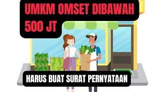 omset blm sampai 500jt UMKM harus buat surat pernyataan #UMKM #pajakUMKM #rudikonsultan