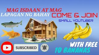 Isdaan At Lapagan Ng Bahay Come And Join Small Youtuber