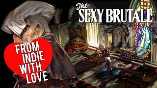 The Sexy Brutale - Best Game of 2017 No One's Talking About