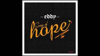 Eddy - Song Of Hope