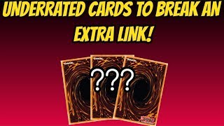 11 Underrated cards you can use to break an Extra Link!!!