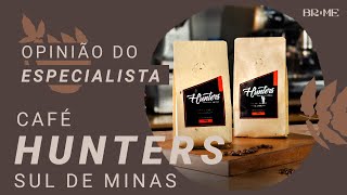 Conheça o café Hunters Sul de Minas