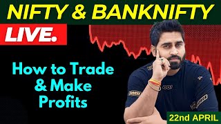 22nd  April I Live Trading  Nifty & Banknifty I Analysis and Strategy