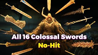 All 16 Colossal Swords | No Hit Consort Radahn | Elden Ring