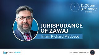 Jurisprudence of Zawaj | Imam Richard McLeod