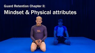 II: Mindset & Physical attributes - Guard Retention - De Groot BJJ