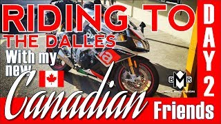 RIDE TO THE DALLES OREGON DAY 2 | KAWASAKI VERSYS | CANADIAN RIDERS