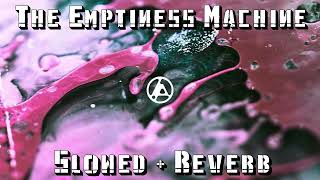 linkin park - the emptiness machine (slowed + reverb)