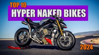 TOP 10 Hyper Naked Bikes in 2024 | Specifications and Price