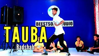 TAUBA - Badshah || Rahul Shah Choreography || Beestson Presents