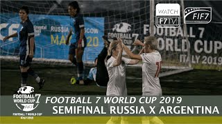 Russia vs Argentina - Football 7 World Cup 2019 - Semifinal (Women)