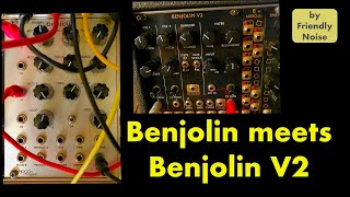 Benjolin meets Benjolin V2 - Modular Dialog by Friendly Noise