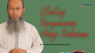 Strategi Menyusun Harga Perkiraan