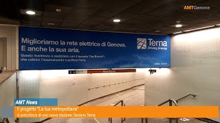 Il progetto “La tua metropolitana” si arricchisce di una nuova stazione: Sarzano Terna