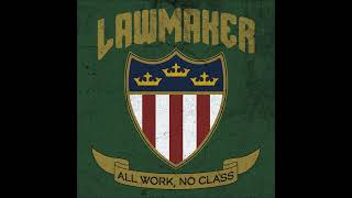 Lawmaker - All Work, No Class (2022) FULL ALBUM