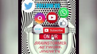 Subscribe to TheBrainstormersShowTV