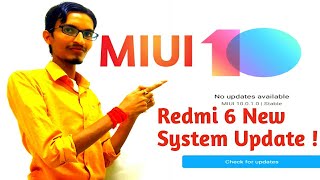 New system update in mi 6 || System update in redmi 6 || Redmi 6 mobile ka system update kaise kare