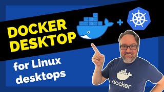 Docker Desktop for Linux Desktop Setup and Tips