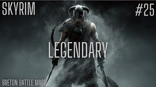 Skyrim Anniversary Edition Breton Battle Mage Legendary Pt. 25