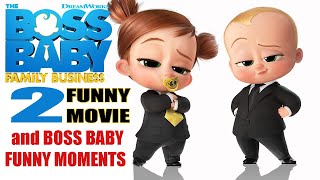 BOSS BABY 2 MOVIE - FAMILY BUSINESS FULL TRAILER AND THE BOSS BABY FUNNY MOMENTS