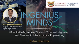 Civil Engineering careers and IMT Trilateral Highway project | Insights with Dr. Arjun Vasatkar