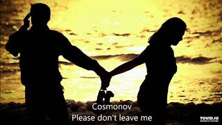 Cosmonov - Please don't leave me (Dave M Club Remix 2020)