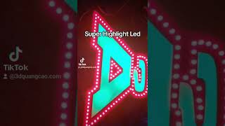 Super Highlight Led👍SX Thi Công Lắp Quảng Cáo #lambanghieu #chunoi #3d #3ddecor #led #3dtf #signage