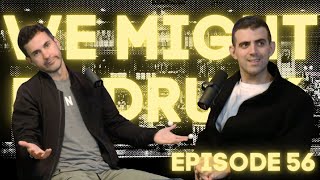 We Might Be Drunk Ep 56: Teremana & Soda