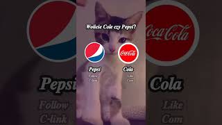 Cola czy Pepsi? #foryou #shorts