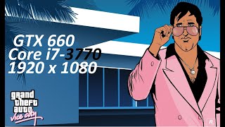 GTX 660 | Grand Theft Auto Vice City