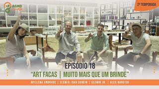 Art Facas, muito mais que um brinde   Agro em Dia #EP018