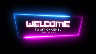 Welcome to My Channel| @voiceofnike8551