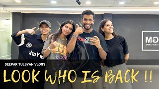 Look who is back to G M Dance | Deepak Tulsyan Vlog