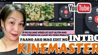 PAANO AKO MAG EDIT NG INTRO SA KINEMASTER|STEP BY STEP|TAGALOG TUTORIAL by Geng Castillo