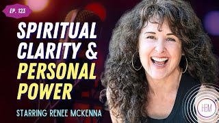 Spiritual Clarity & Personal Power with Renee McKenna, #123 | #spirituality #innerchild #shadowwork